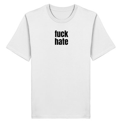 fuck hate – T-Shirt – Shirtigo-Produktvorschau des angelegten Druckmotivs